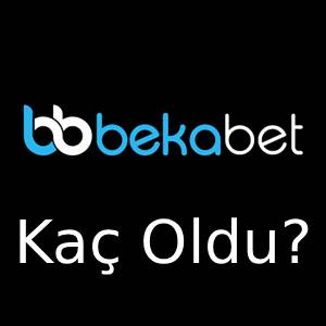 bekabet kaç oldu?